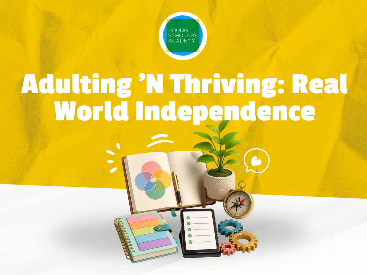 Adulting 'N Thriving: Real World Independence