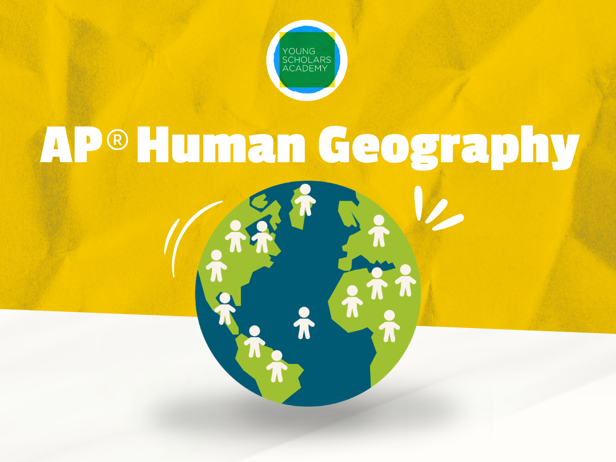 AP® Human Geography (75 min)