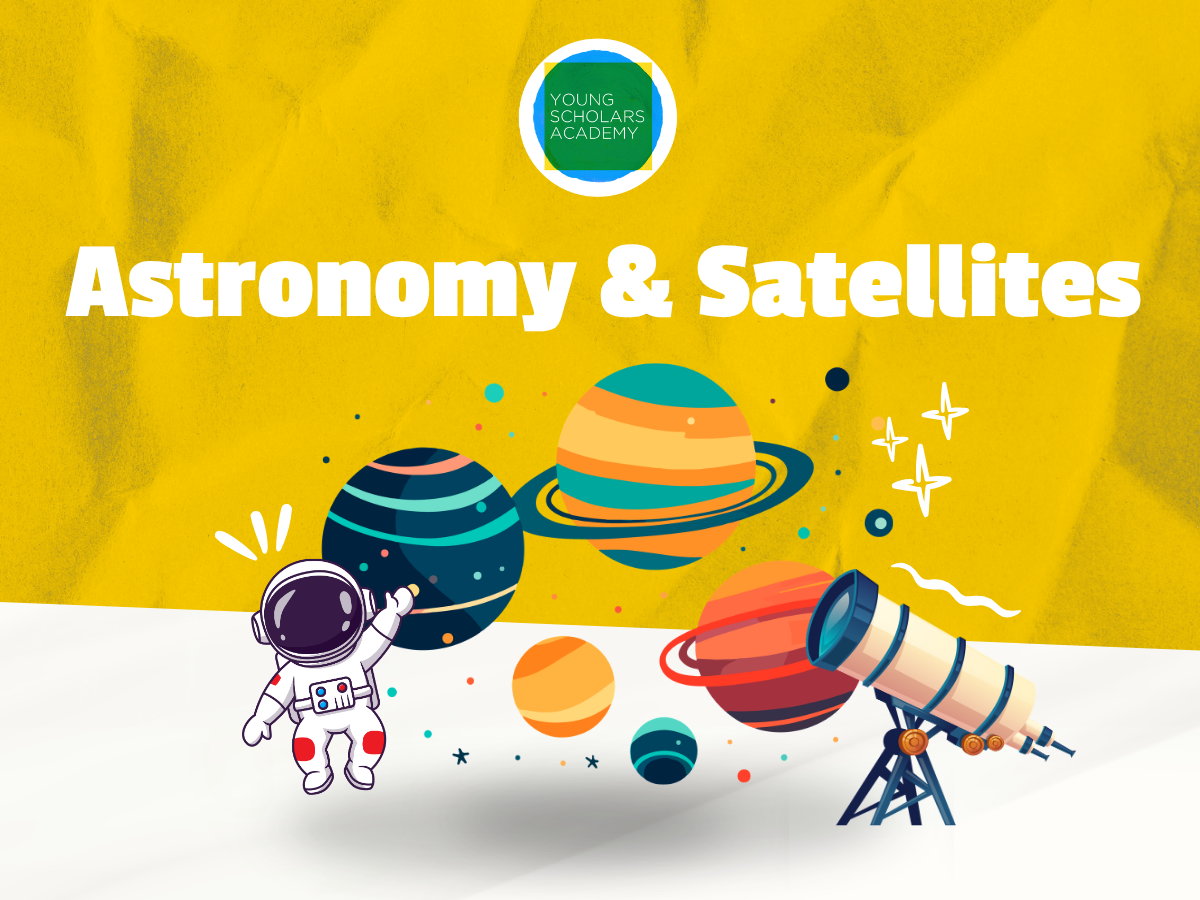 Astronomy & Satellites