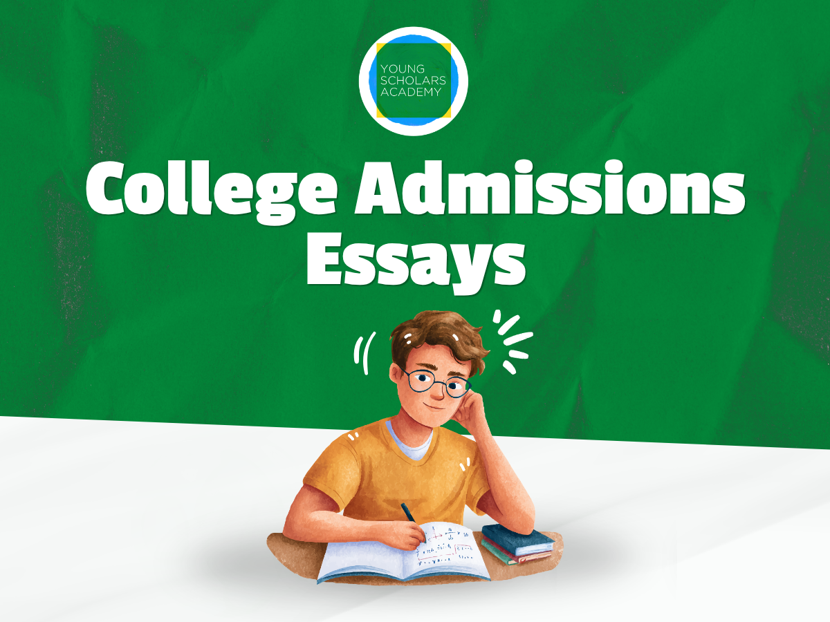 College Admissions Essays
