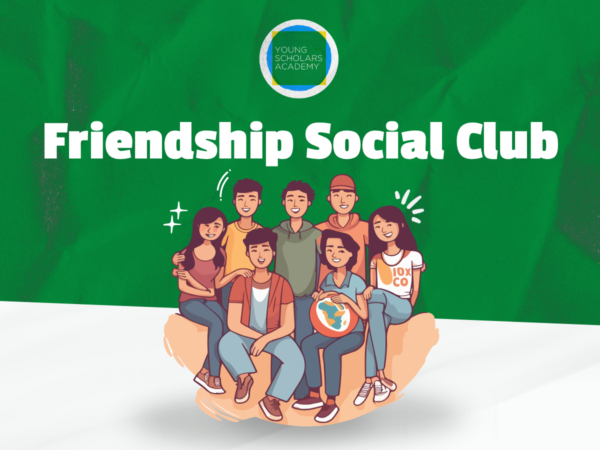 Friendship Social Club (25 min)