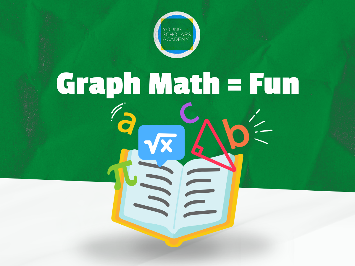 Graph Math = Fun