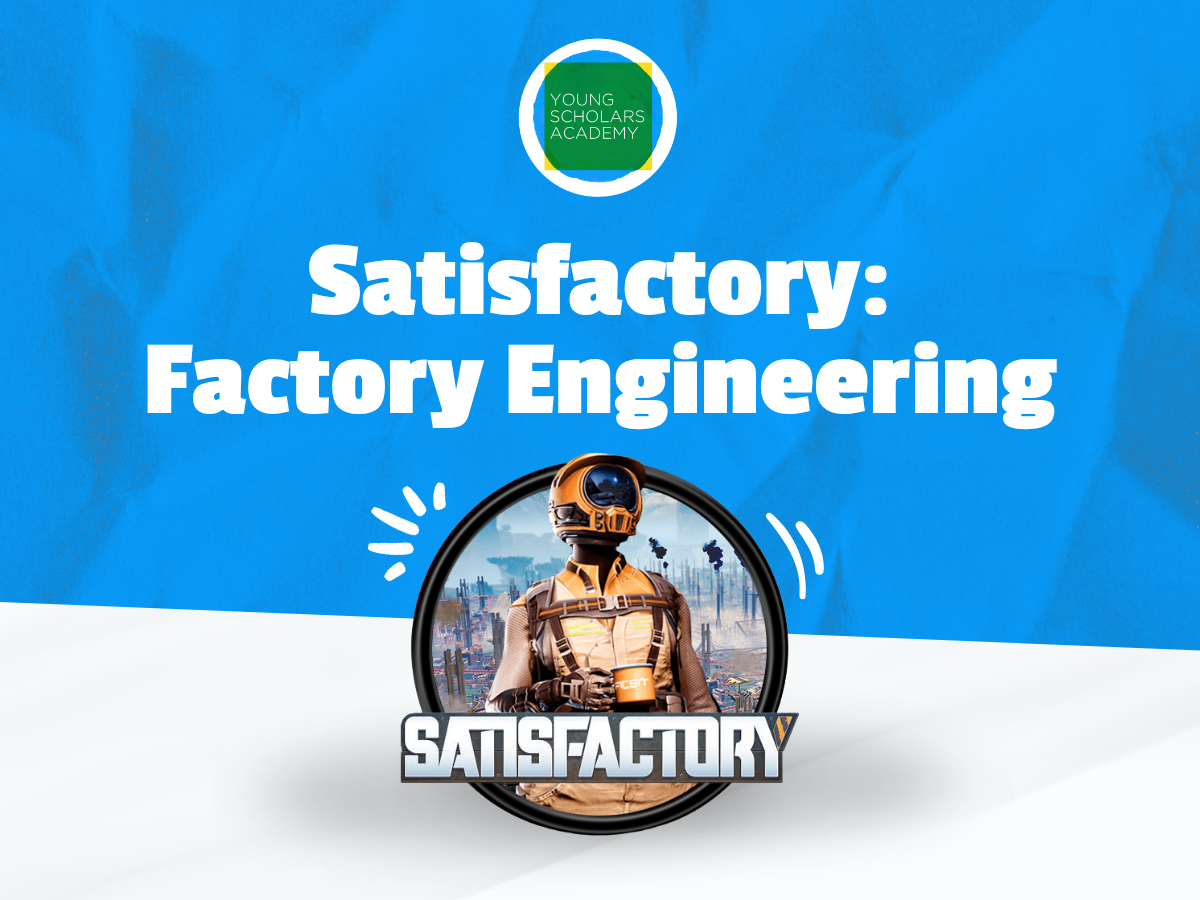 Satisfactory: Factory Engineering