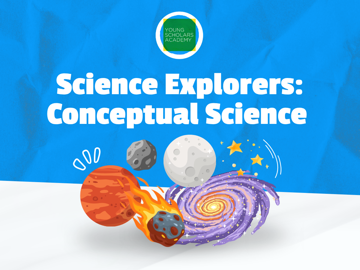 Science Explorers: Conceptual Science