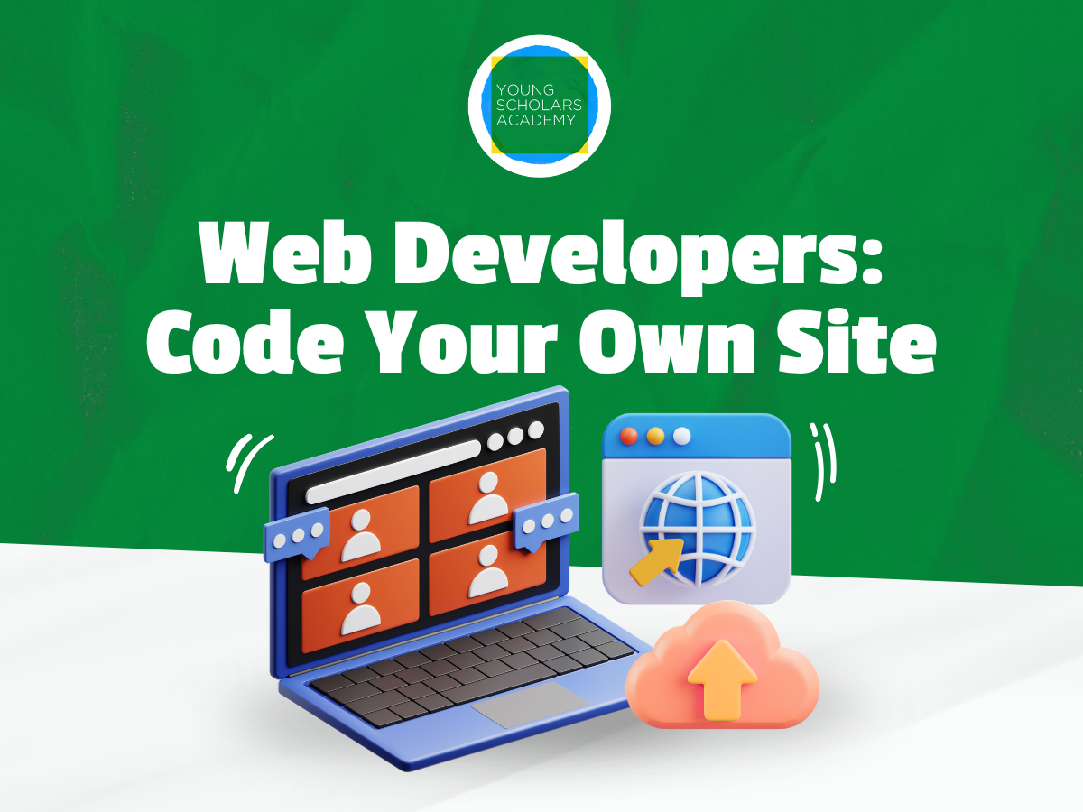 Web Developers: Code Your Own Site