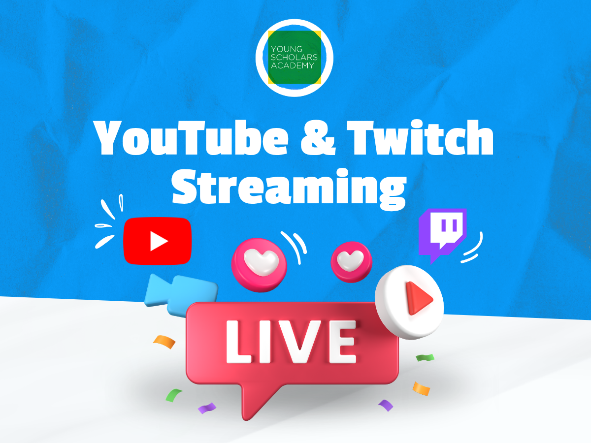 YouTube & Twitch Streaming